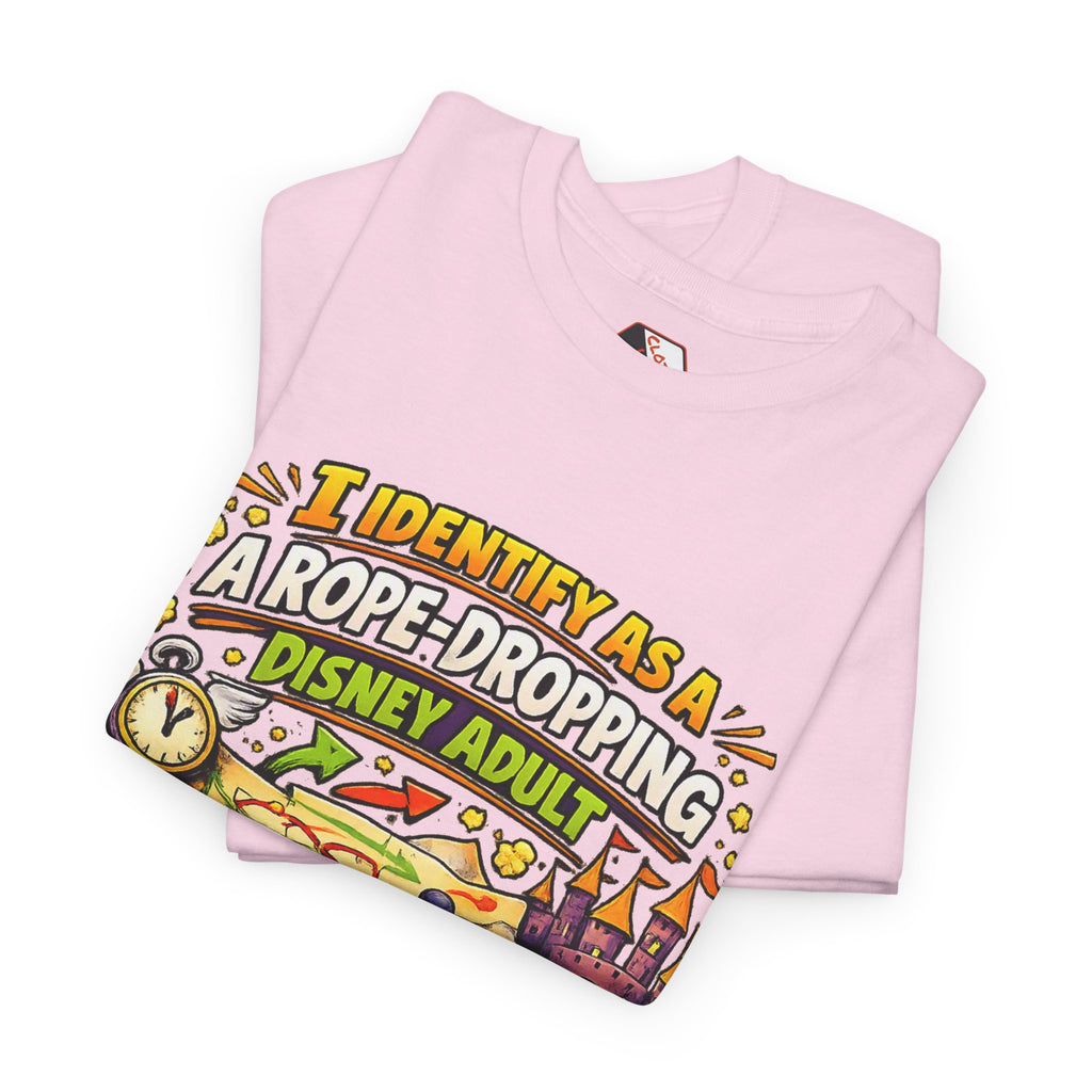 I Identify As a Rope-Dropping Disney Adult – Funny Disney Parody T‑Shirt |Chaos Clothing by I Identify As
