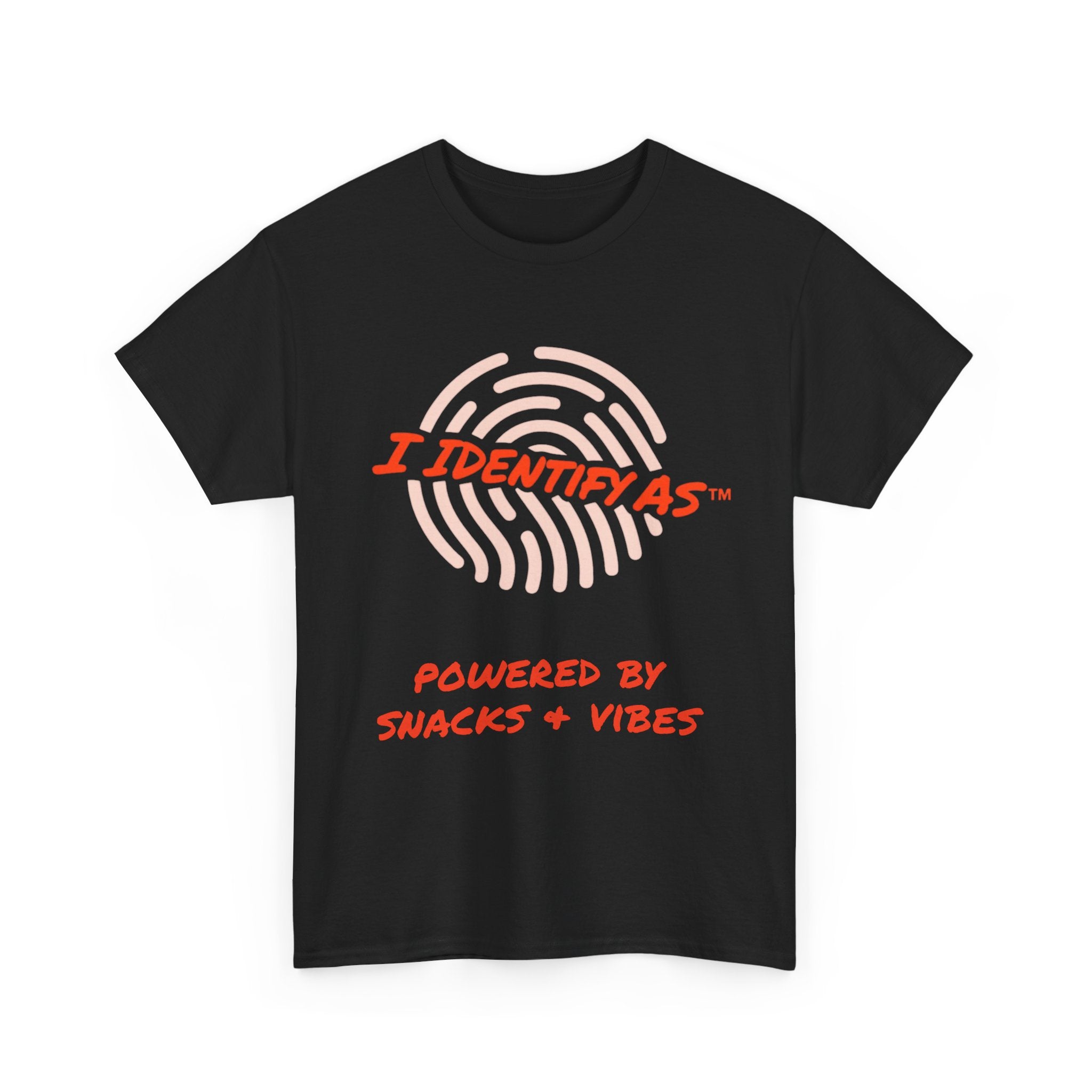 I Identify As Powered By Snacks and Vibes - Funny Graphic T-Shirt