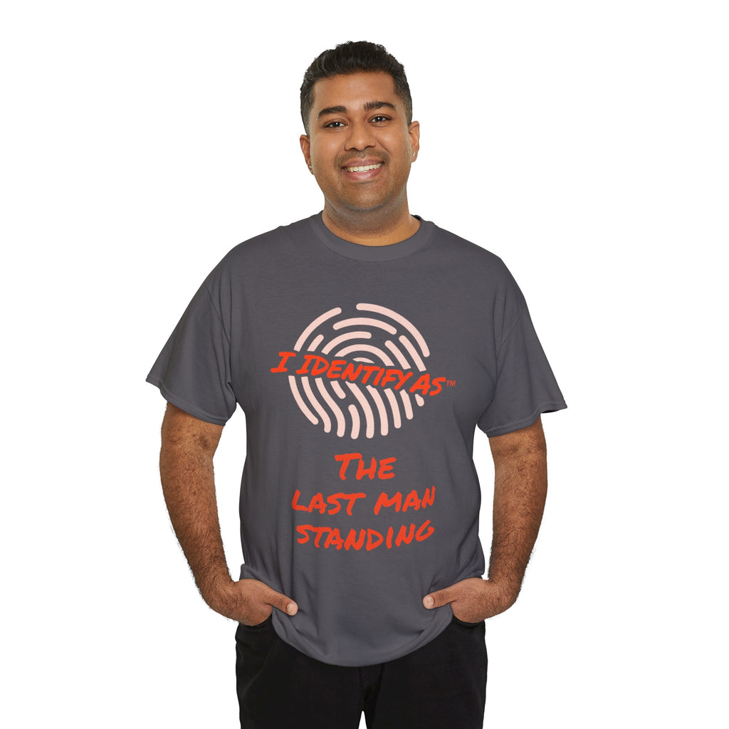 The Last Man Standing Tee: I Identify As The Last Man Standing Fingerprint Graphic